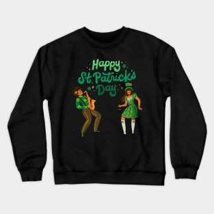 Happy St. Patrick Day - Couple Celebrate Crewneck Sweatshirt